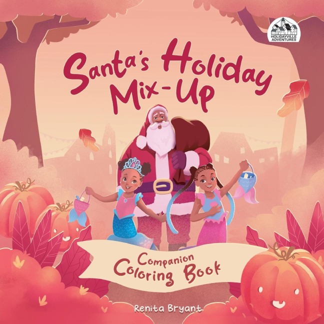 Santas Holiday Mix-Up Coloring Book