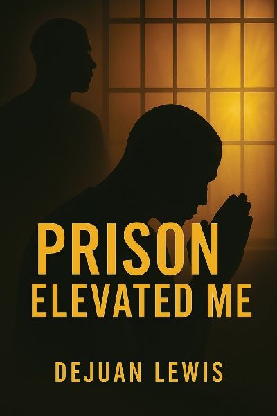 Prison Elevated Me
