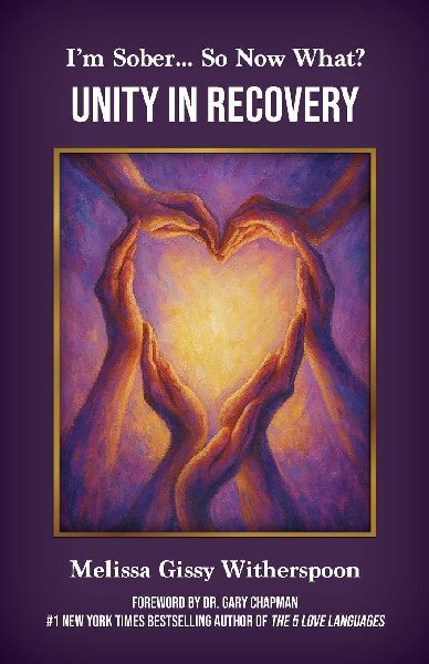 Im Sober... So Now What?: Unity in Recovery