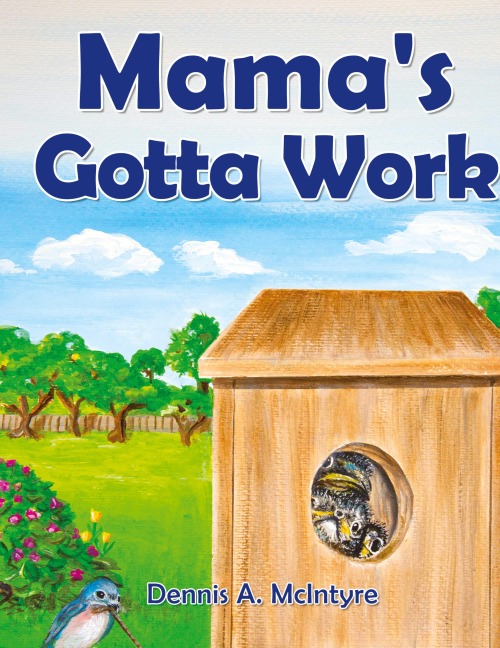 Mama's Gotta Work
