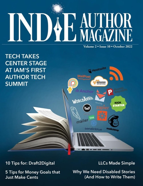 Indie Author Magazine Featuring The Author Tech Summit: Technology Takes Center Stage: Advertising as an Indie Author, Where to Advertise Books, Working with Other Authors, and 20Books Madrid 2022 in Review