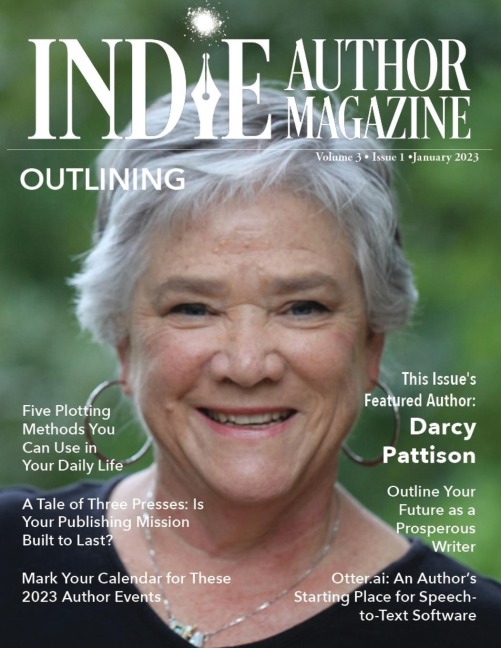 Indie Author Magazine Featuring Darcy Pattison: Outlining Strategies, Setting Book Business Goals, Indie Author Mindset, and Finding Success in Self-Publishing