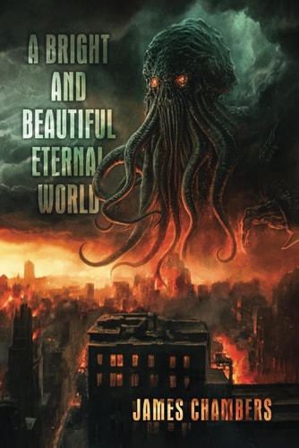 A Bright and Beautiful Eternal World