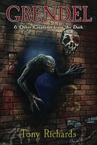 Grendel And Other Creatures from the Dark
