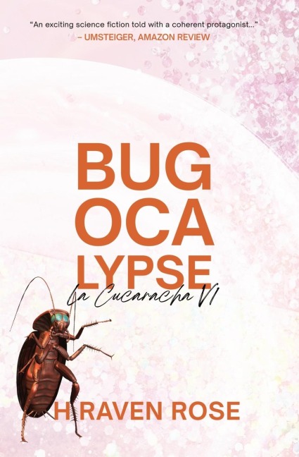 Bugocalypse: La Cucaracha V1