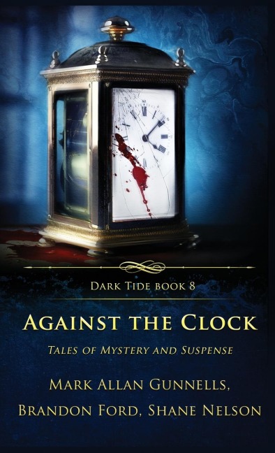 Against the Clock: Tales of Mystery and Suspense