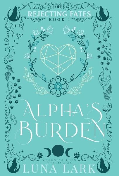 Alphas Burden Hardcover