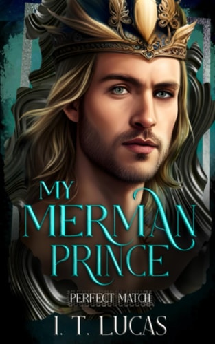 Perfect Match My Merman Prince