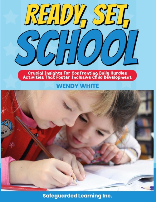 READY,SET, SCHOOL: Activities that Foster Holistic Child Development