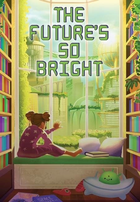 The Futures So Bright