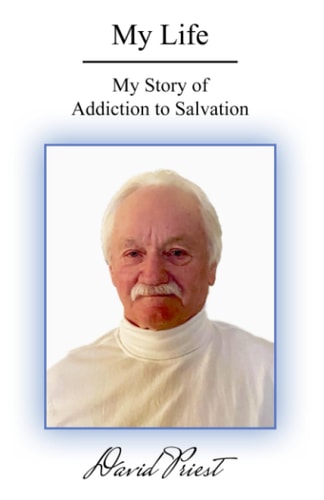My Life My Story of Addiction to Salvation