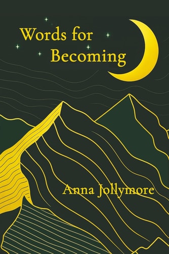 Words for Becoming