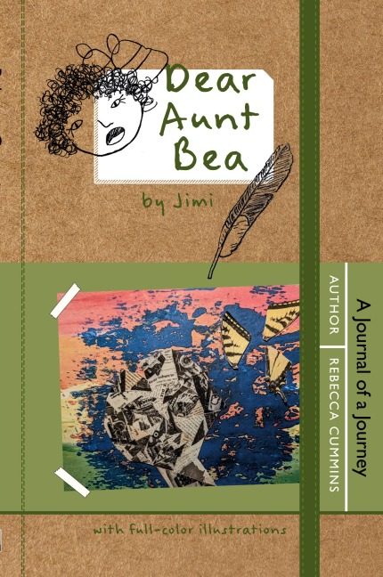 Dear Aunt Bea: A Journal of a Journey