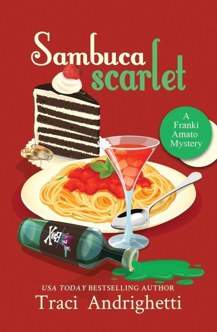 Sambuca Scarlet: A Private Investigator Comedy Mystery