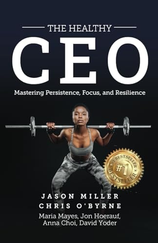 The Healthy CEO Embracing Physical, Emotional, and Mental Well-Being