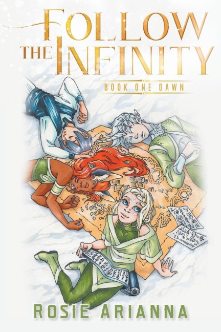 Follow the Infinity: Book One Dawn