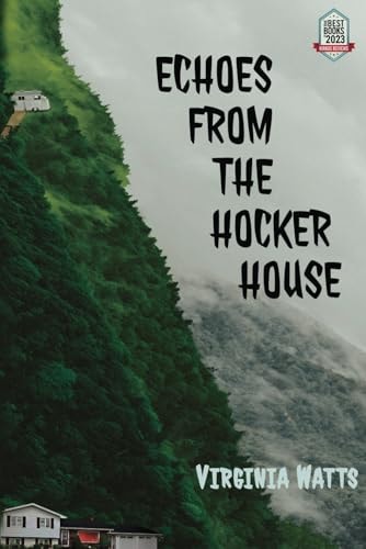 Echoes From the Hocker House
