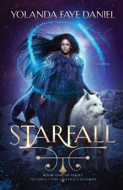 Starfall: Telluric~The Queens Children