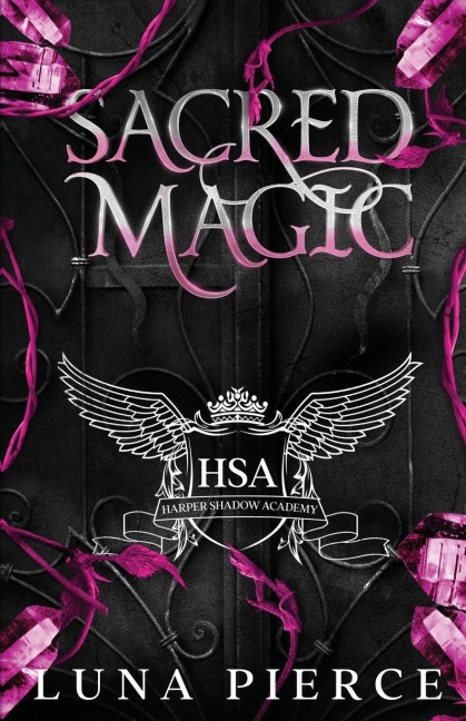 Sacred Magic: Harper Shadow Academy (Special Edition Book Five)