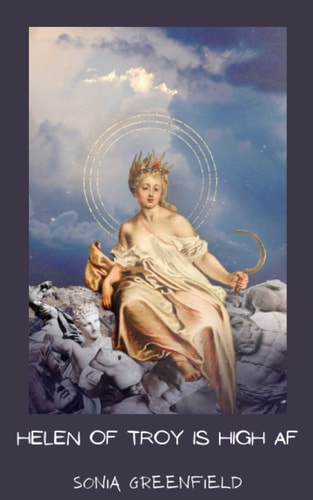 Helen of Troy is High AF