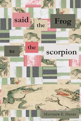 Said the Frog to the Scorpion