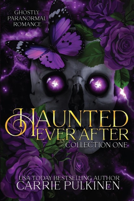 Haunted Ever After Collection One: Ghostly Paranormal Romance