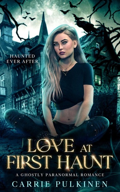 Love at First Haunt: A Detroit Area Paranormal Society Romance