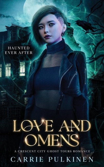 Love and Omens: A Crescent City Ghost Tours Romance