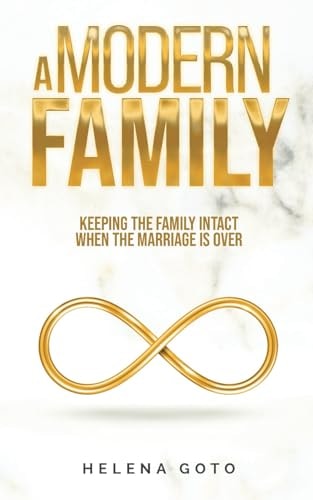 A Modern Family Keeping the Family Intact when the Marriage is Over