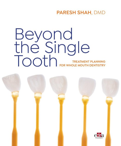 Beyond the Single Tooth (C) / Shah