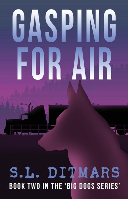 GASPING FOR AIR: Book Two In The Big Dogs Series