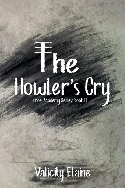 The Howlers Cry