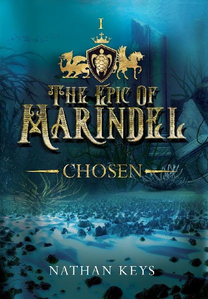 The Epic of Marindel: Chosen