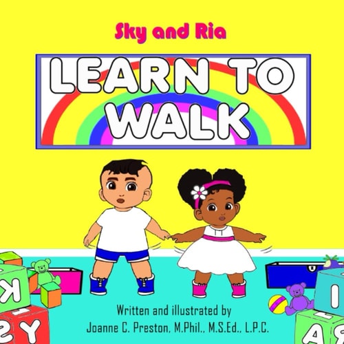 Sky and Ria Learn to Walk