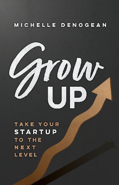 GrowUp: Take Your Startup to the Next Level