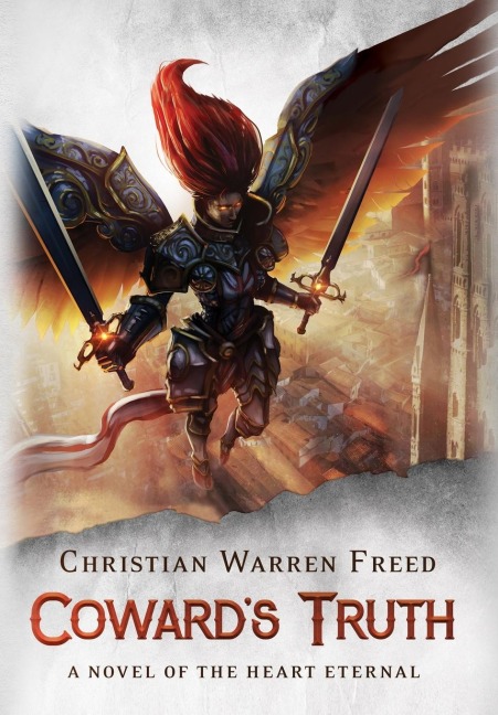 Coward's Truth: A Novel of the Heart Eternal
