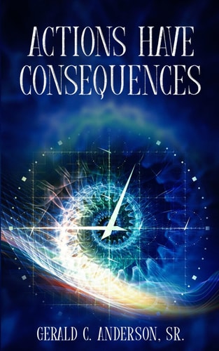 Actions Have Consequences Some Things Are Better Left for God