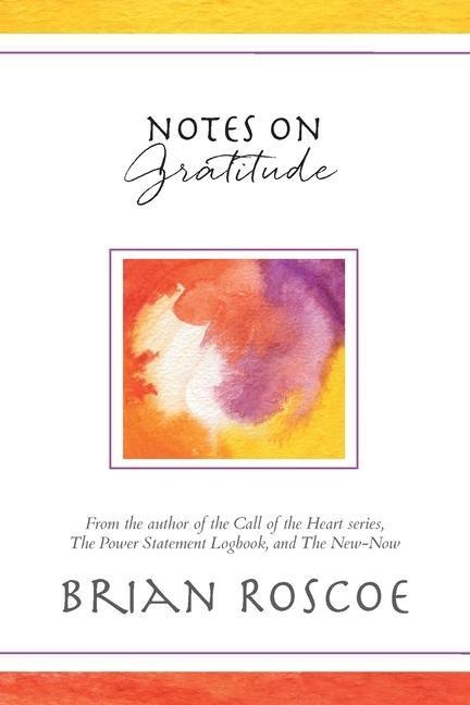 Notes on Gratitude