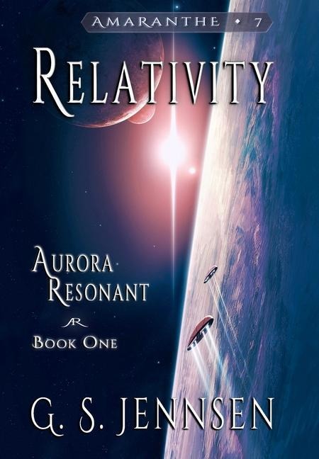 Relativity: Aurora Resonant Book One