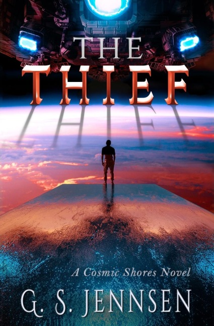 The Thief: A Cosmic Shores Novel