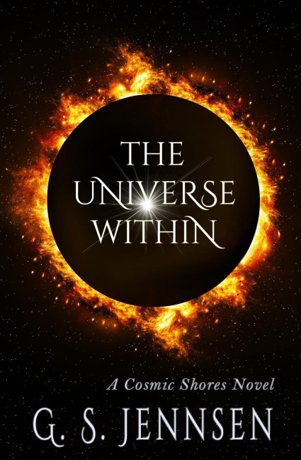 The Universe Within: A Cosmic Shores Novel