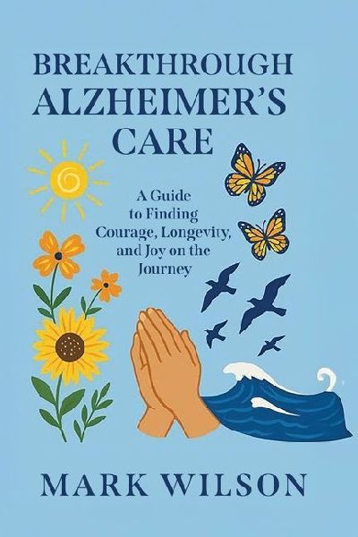 Breakthrough Alzheimer's Care