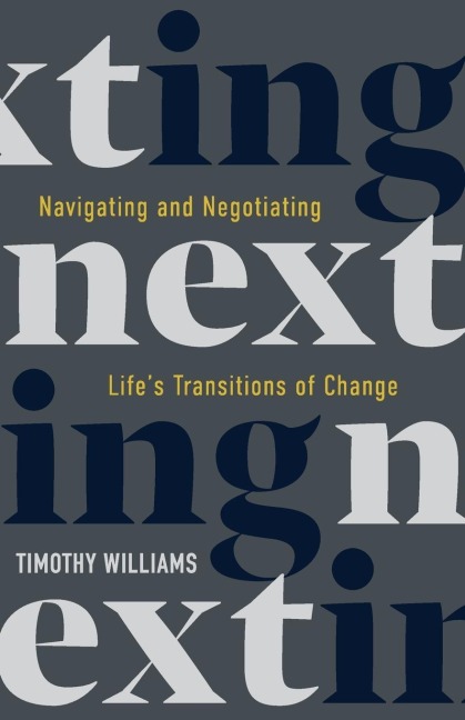NEXTing: Navigating and Negotiating Lifes Transitions of Change