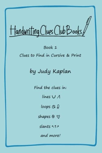 Handwriting Clues Club - Book 1 Clues to Find in Cursive & Print