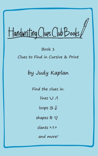Handwriting Clues Club - Book 1: Clues to Find in Cursive & Print