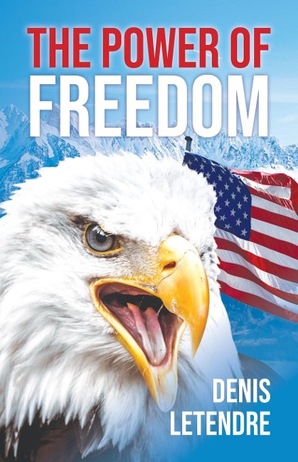 The Power of Freedom