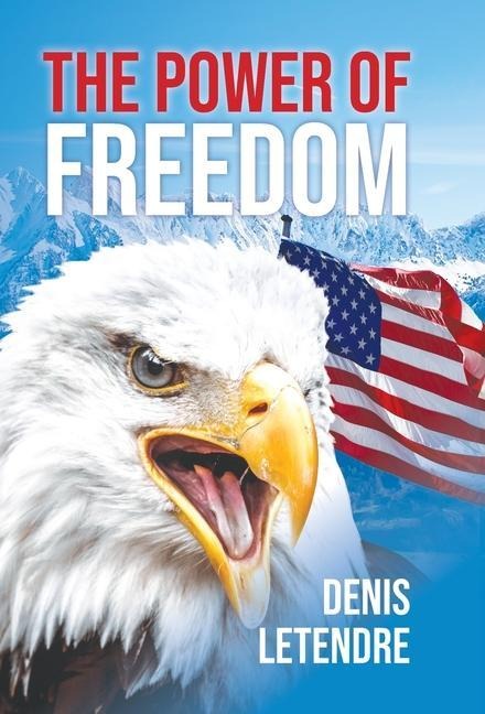 The Power of Freedom