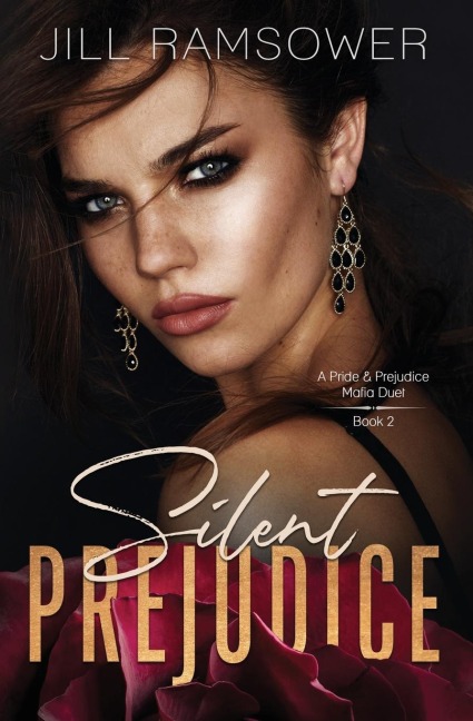 Silent Prejudice: A Pride and Prejudice Mafia Duet