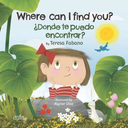 Where Can I Find You? ¿Dónde Te Puedo Encontrar?