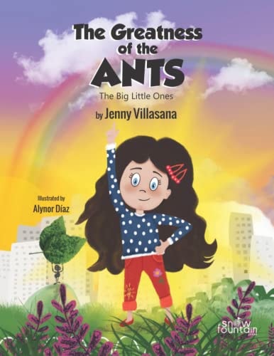The Greatness of the Ants The Big Little Ones